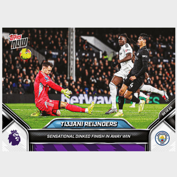 「GOH’S」Tijjani Reijnders - 2025-26 Premier League Topps NOW® - Card 70 - PR: 184