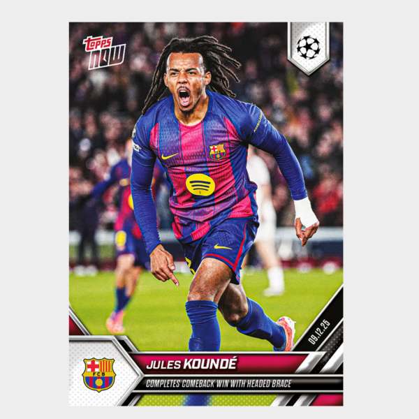 「GOH’S」Jules Koundé - 2025-26 UCL Topps NOW® - Card 64 - PR: 386 可下單
