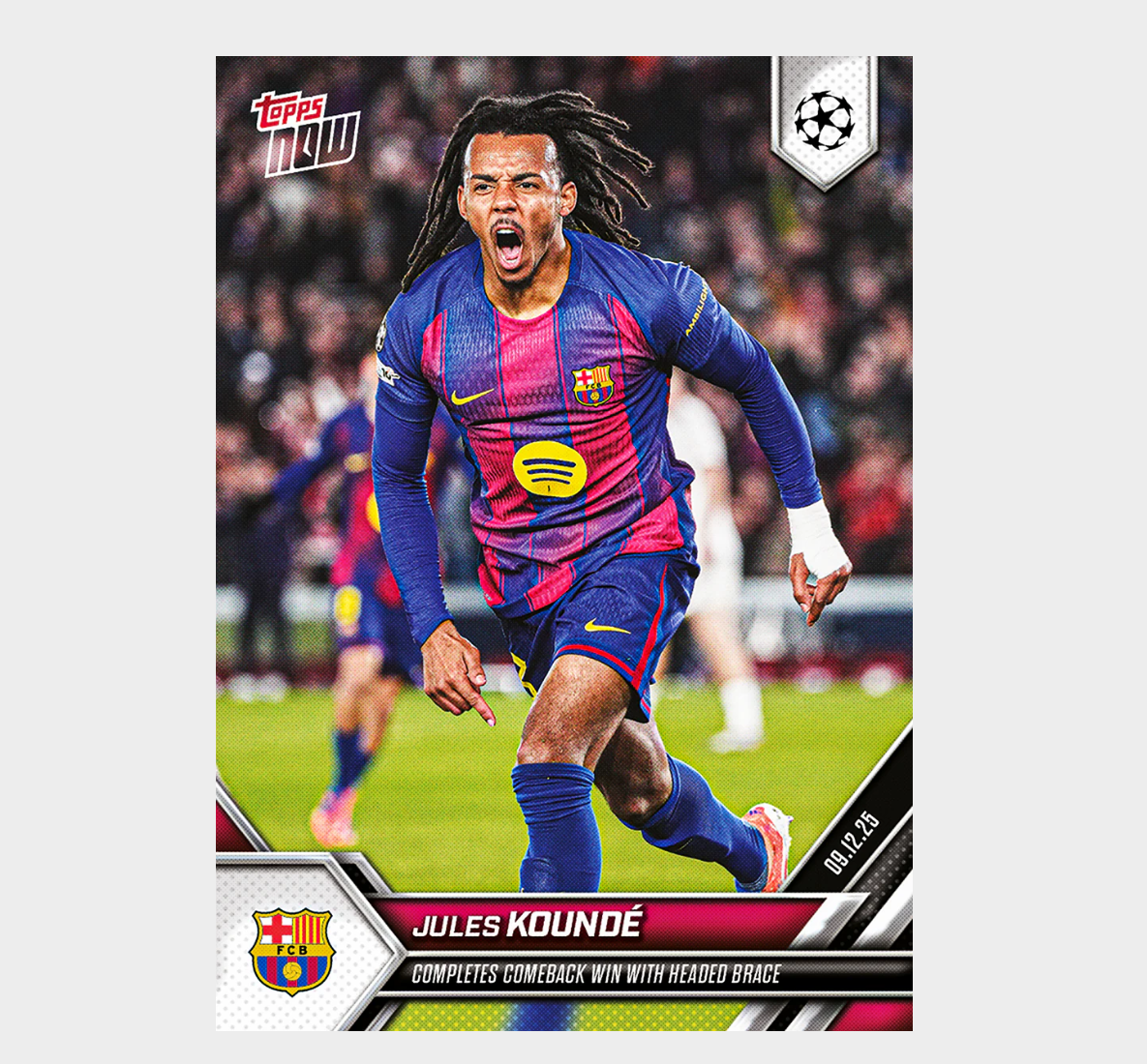 「GOH’S」Jules Koundé - 2025-26 UCL Topps NOW® - Card 64 - PR: 386 可下單