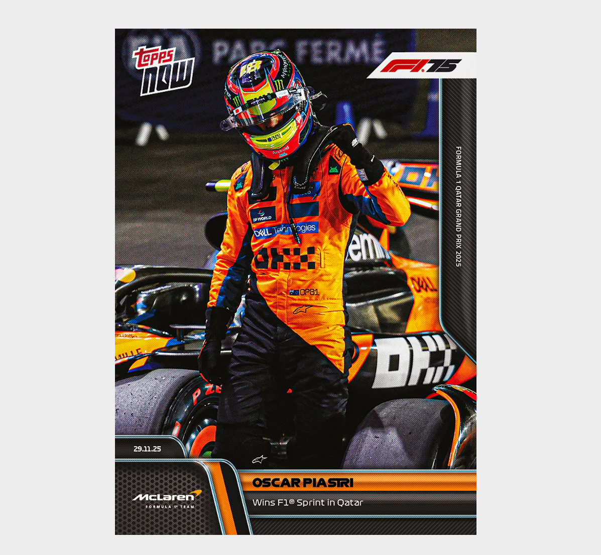「GOH’S」Oscar Piastri - 2025 Formula 1® Topps NOW® - Card 82 - PR: 2227