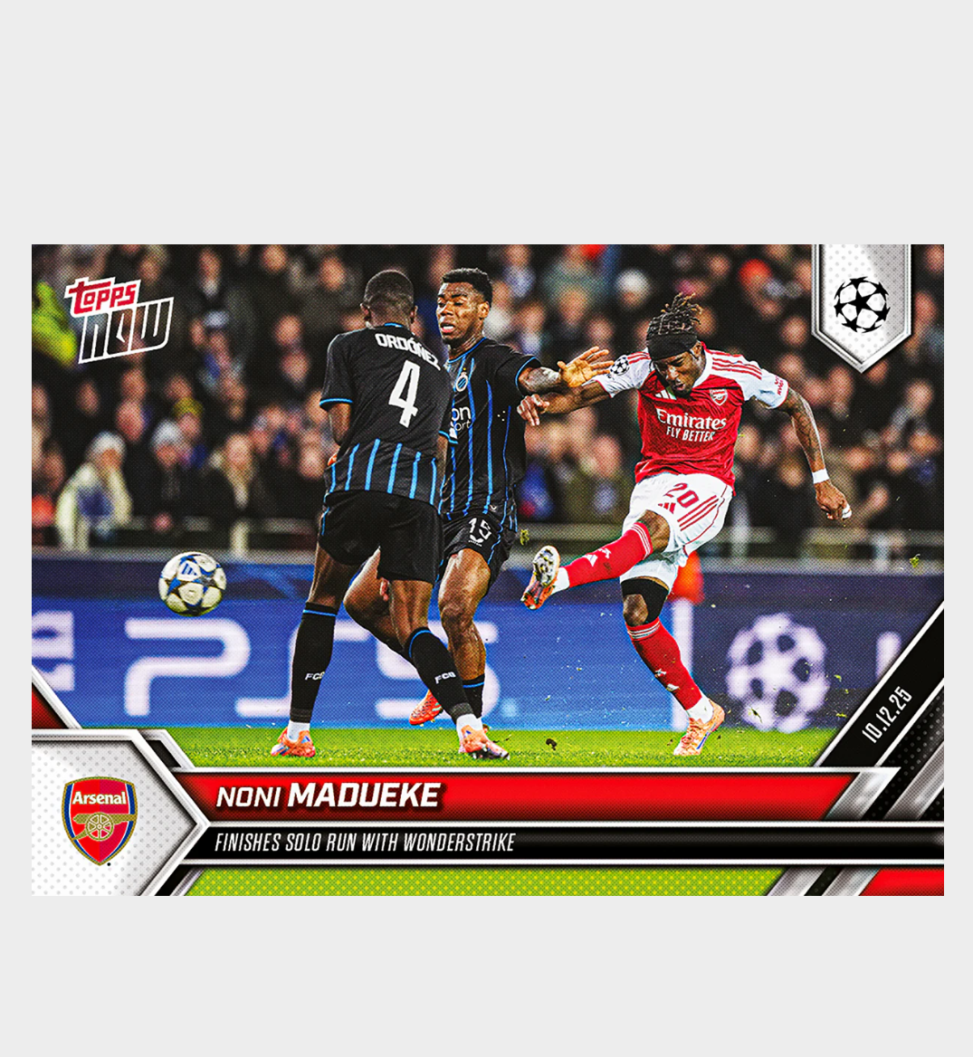 「GOH’S」Noni Madueke - 2025-26 UCL Topps NOW® - Card 69 - PR: 485