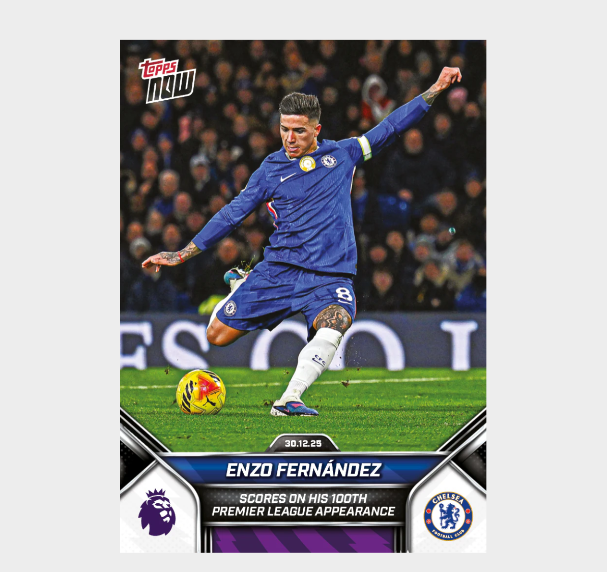 「GOH’S」Enzo Fernández - 2025-26 Premier League Topps NOW® - Card 96 - PR: 788
