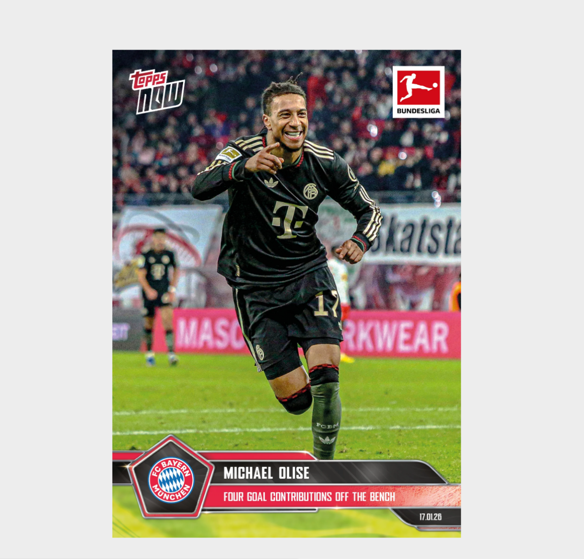 「GOH’S」Michael Olise - 2025-26 Bundesliga Topps NOW® - Card 103 - PR: 609