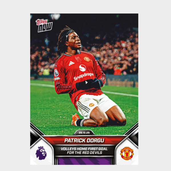 「GOH’S」Patrick Dorgu - 2025-26 Premier League Topps NOW® - Card 92 - PR: 515