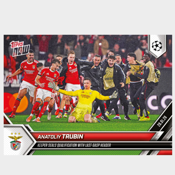 「GOH’S」Anatoliy Trubin - 2025-26 UCL Topps NOW® - Card 81 - PR: 1716