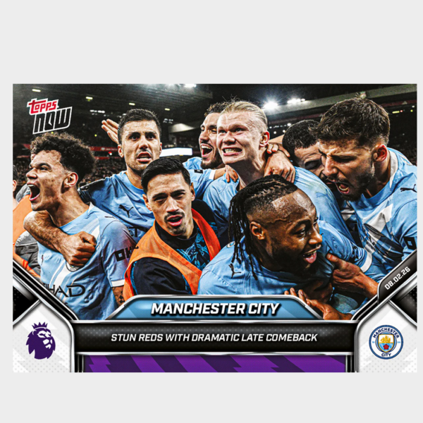 「GOH’S」Manchester City - 2025-26 Premier League Topps NOW® - Card 134 - PR: 1074