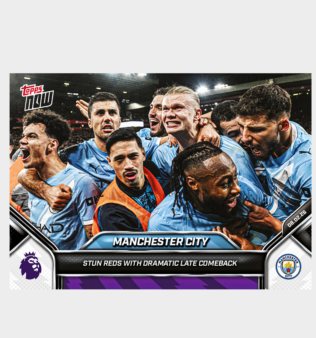 「GOH’S」Manchester City - 2025-26 Premier League Topps NOW® - Card 134 - PR: 1074