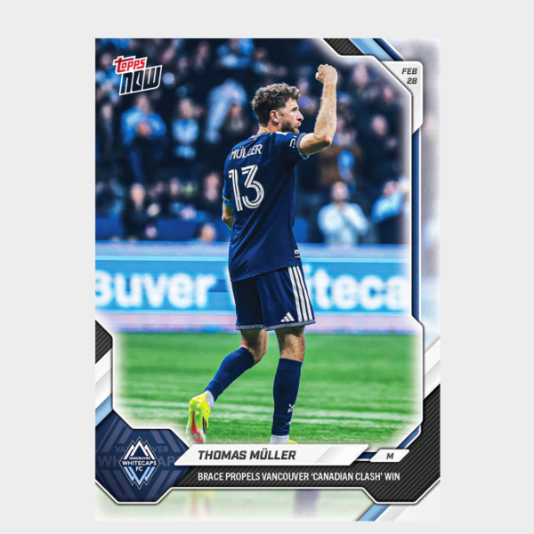 「GOH’S」Thomas Müller - 2026 MLS Topps NOW® - Card 6 - PR: 424