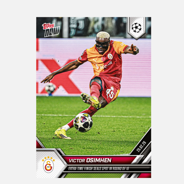 「GOH’S」Victor Osimhen - 2025-26 UCL Topps NOW® - Card 99 - PR: 1203
