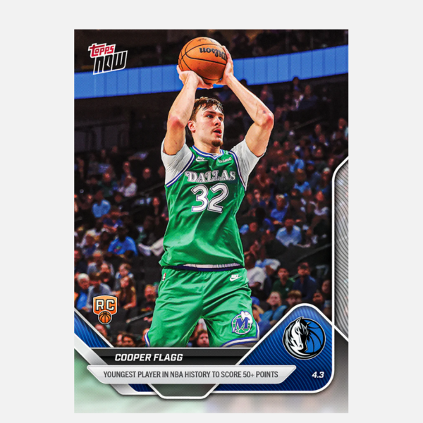 「GOH’S」Cooper Flagg - 2025-26 NBA Topps NOW® - Card 241 - PR: 99025