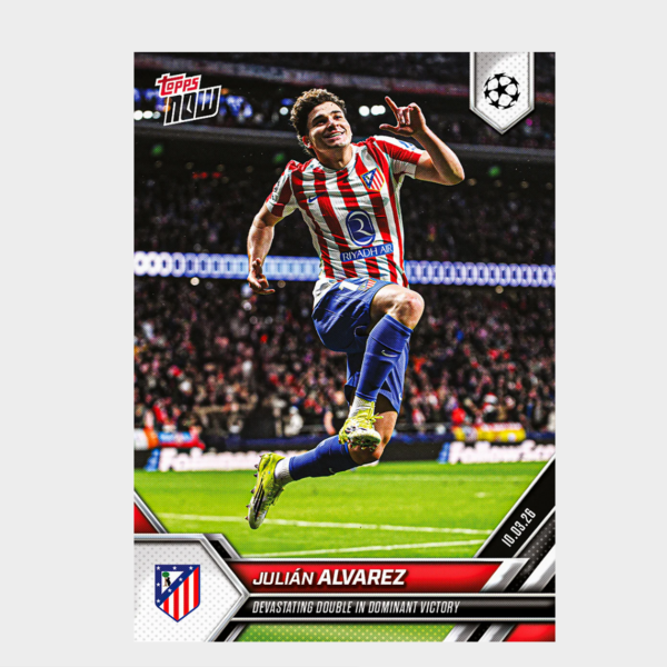螢幕擷取畫面 2026-05-12 183111 「GOH’S」Julián Alvarez - 2025-26 UCL Topps NOW® - Card 103 - PR: 696