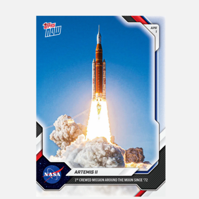 「GOH’S」Artemis II - 2026 Topps NOW® Card A201 - PR: 24420