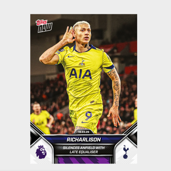 螢幕擷取畫面 2026-05-28 162525 「GOH’S」Richarlison - 2025-26 Premier League Topps NOW® - Card 159 - PR:532