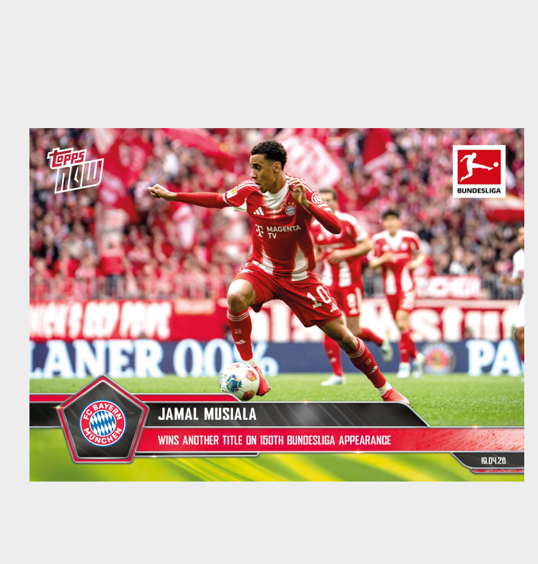 「GOH’S」Jamal Musiala - 2025-26 Bundesliga Topps NOW® - Card 172 - PR: 786