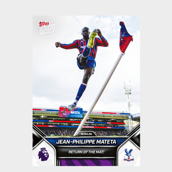 螢幕擷取畫面 2026-06-16 225639 「GOH’S」Jean-Philippe Mateta - 2025-26 Premier League Topps NOW® - Card 169 - PR: 523