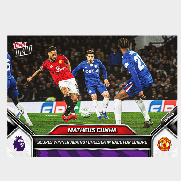 「GOH’S」Matheus Cunha - 2025-26 Premier League Topps NOW® - Card 174 - PR: 760
