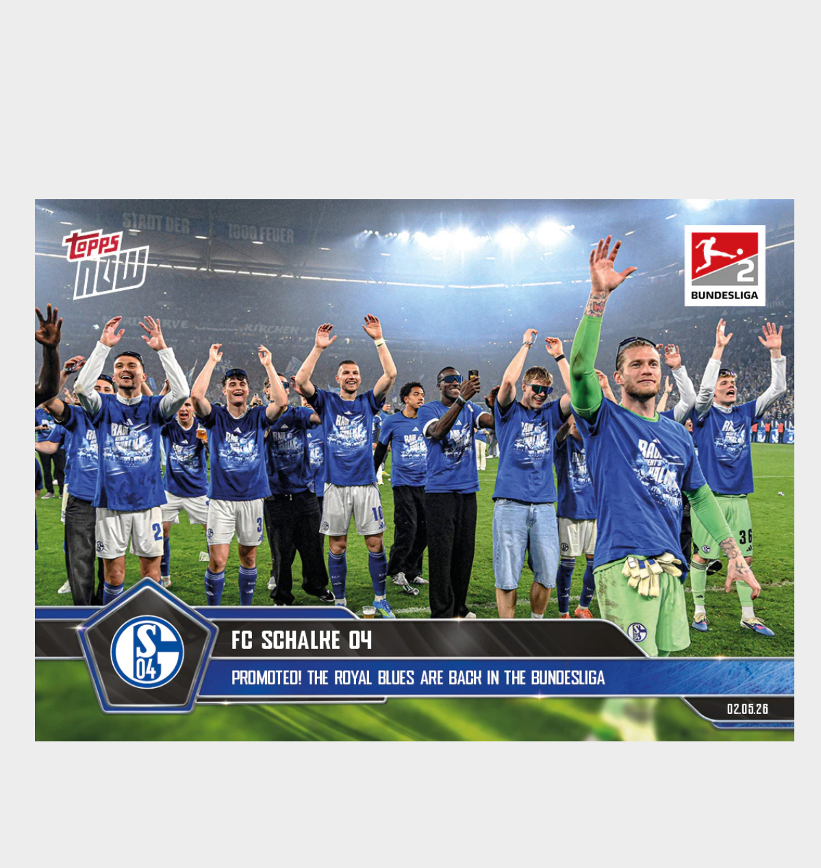 「GOH’S」FC Schalke 04 - 2025-26 Bundesliga Topps NOW® - Card 186 - PR: 953