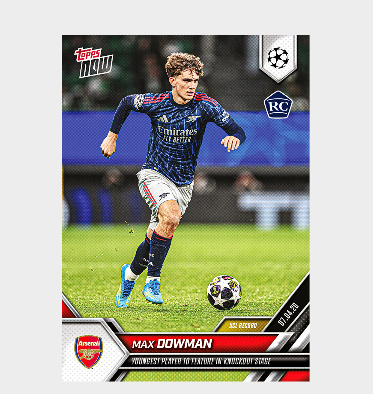 「GOH’S」Max Dowman - 2025-26 UCL Topps NOW® - Card 116 - PR: 13248