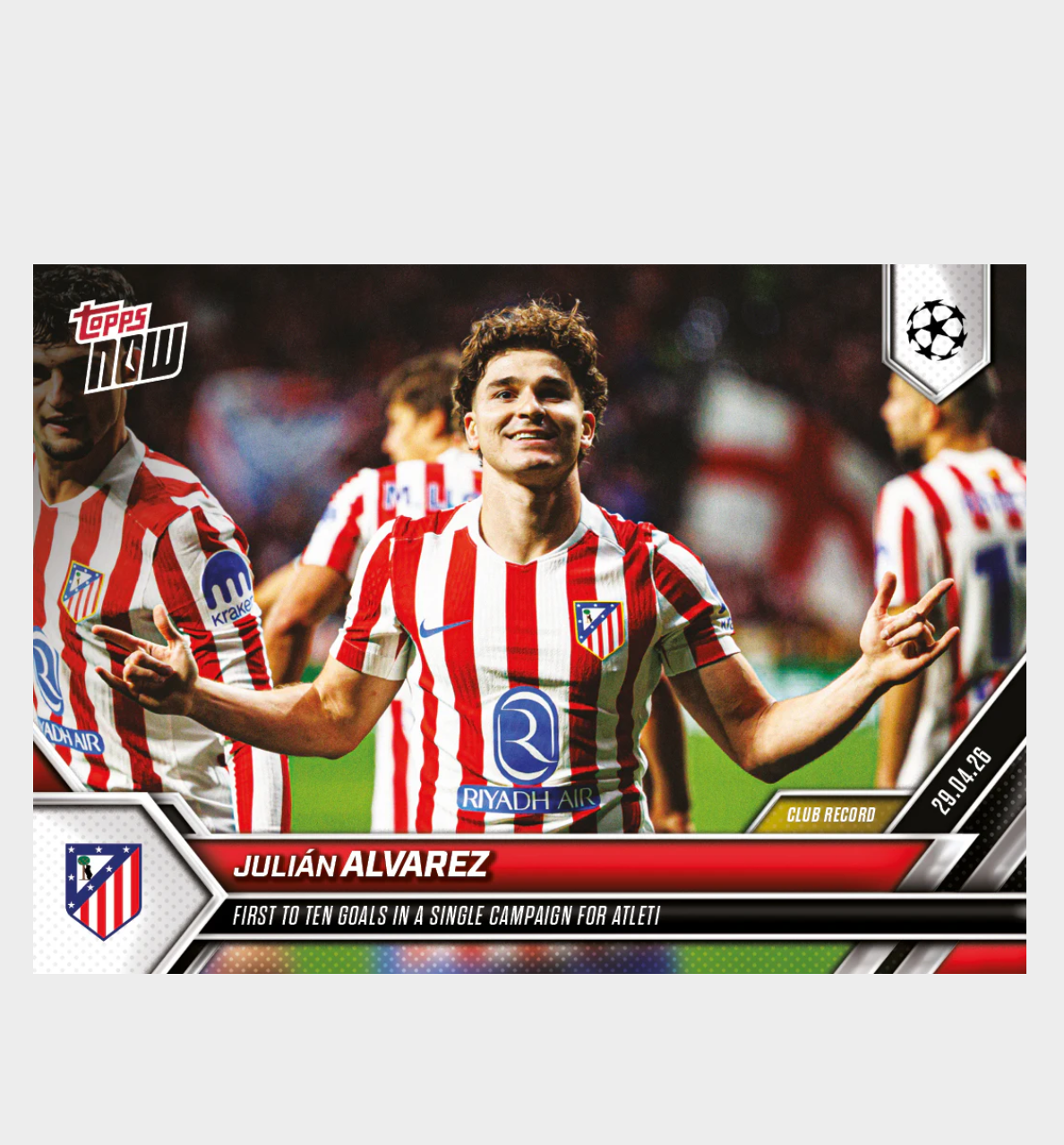 「GOH’S」Julián Alvarez - 2025-26 UCL Topps NOW® - Card 130 - PR: 581