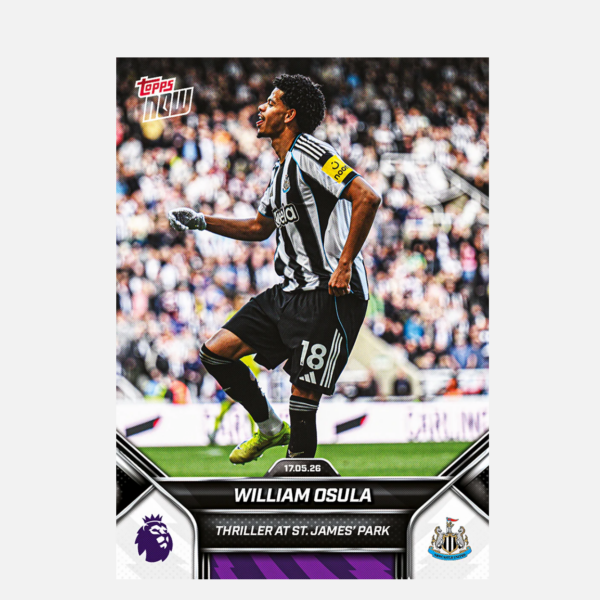 「GOH’S」William Osula - 2025-26 Premier League Topps NOW® - Card 194 - PR: 668