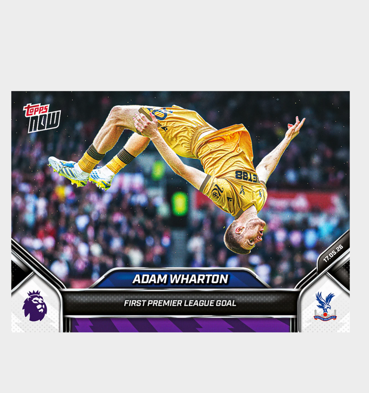 「GOH’S」Adam Wharton - 2025-26 Premier League Topps NOW® - Card 196 - PR: 1604