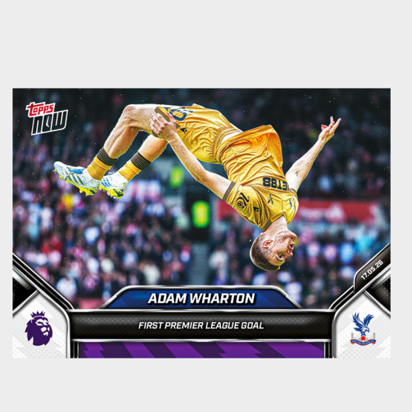 「GOH’S」Adam Wharton - 2025-26 Premier League Topps NOW® - Card 196 - PR: 1604