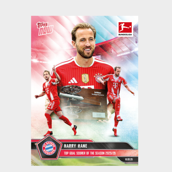「GOH’S」Harry Kane - 2025-26 Bundesliga Topps NOW® - Card 194 - PR: 3247