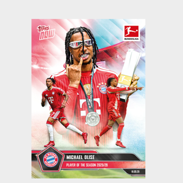 「GOH’S」Michael Olise - 2025-26 Bundesliga Topps NOW® - Card 196 - PR: 5278