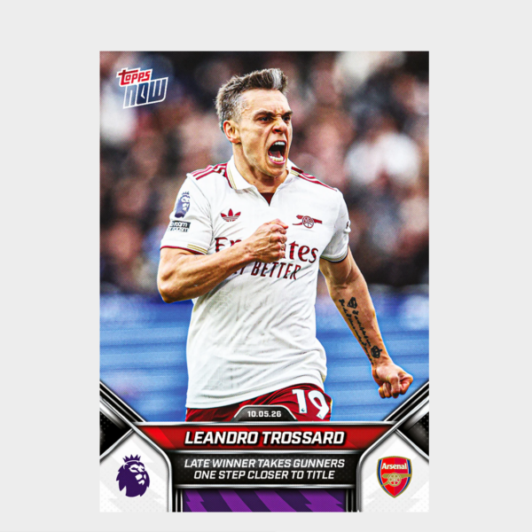 「GOH’S」Leandro Trossard - 2025-26 Premier League Topps NOW® - Card 191 - PR: 1721