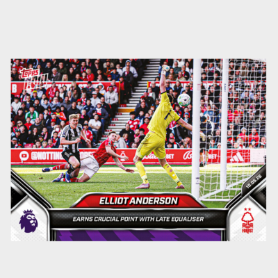 「GOH’S」Elliot Anderson - 2025-26 Premier League Topps NOW® - Card 192 - PR: 255