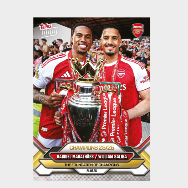 「GOH’S」Gabriel Magalhães / William Saliba - 2025-26 Arsenal FC Topps NOW® - Card 5 - PR: 5615