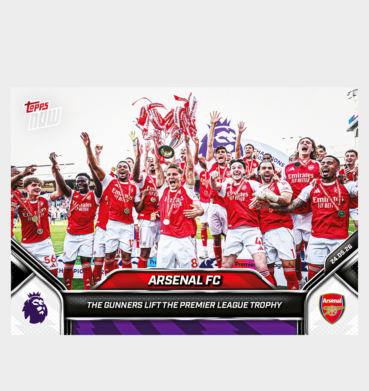 「GOH’S」Arsenal FC - 2025-26 Premier League Topps NOW® - Card 200 - PR: 9165