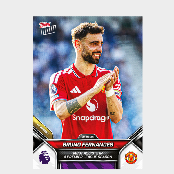 「GOH’S」Bruno Fernandes - 2025-26 Premier League Topps NOW® - Card 206 - PR: 8937