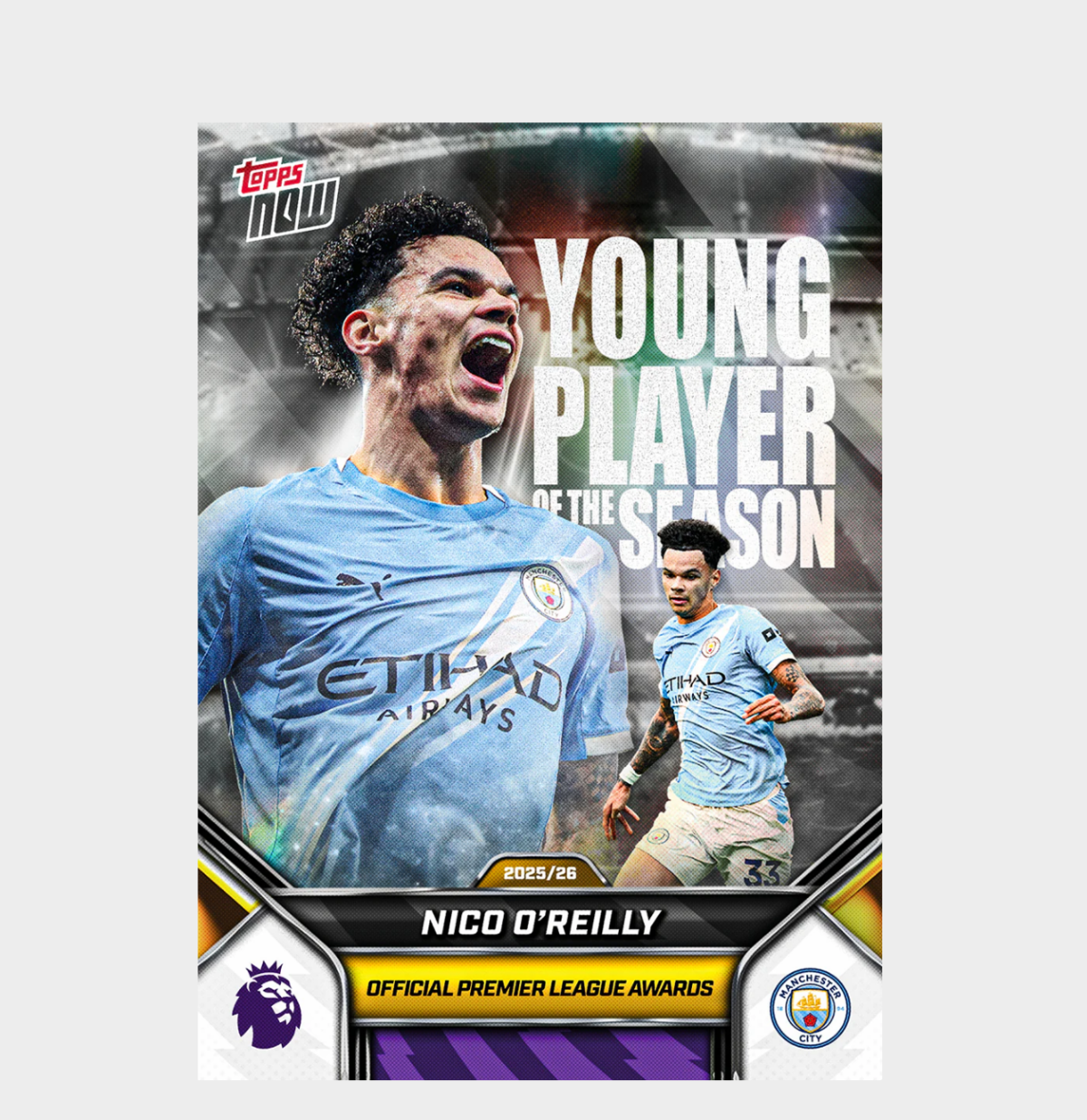 「GOH’S」Nico O'Reilly - 2025-26 Premier League Topps NOW® - Card 209 - PR: 845