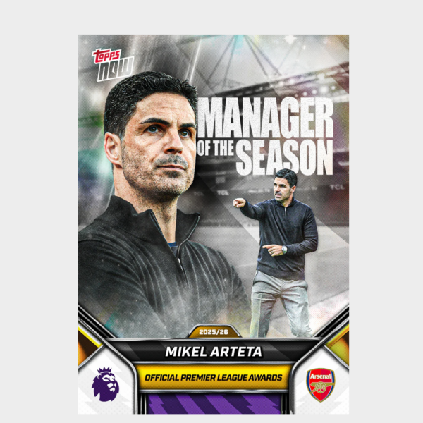 「GOH’S」Mikel Arteta - 2025-26 Premier League Topps NOW® - Card 211 - PR: 1397