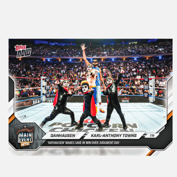 「GOH’S」Danhausen/Karl-Anthony Towns - 2026 WWE Topps NOW® - Card 72 - PR: 3491