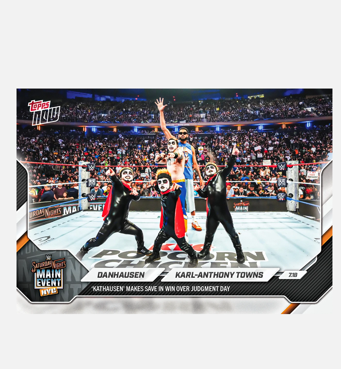 「GOH’S」Danhausen/Karl-Anthony Towns - 2026 WWE Topps NOW® - Card 72 - PR: 3491