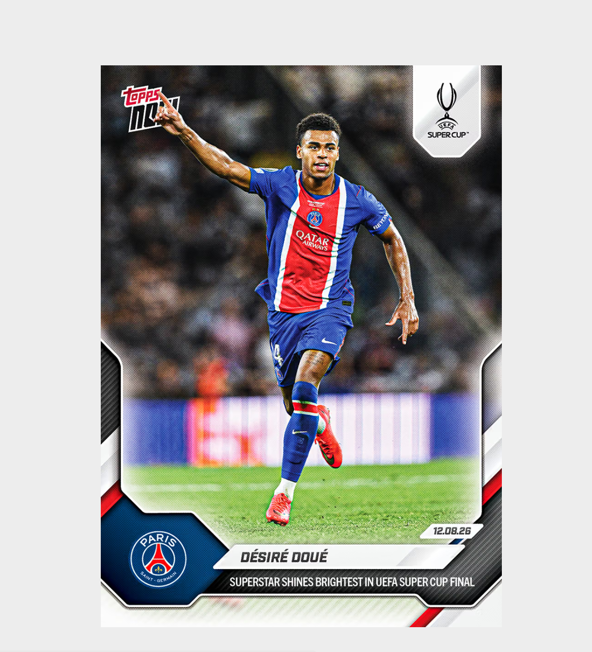 「GOH’S」Désiré Doué - 2026-27 UCL Topps NOW® Card 2 - PR: 2997