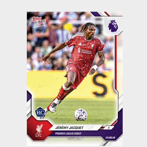 「GOH’S」Jérémy Jacquet - 2026-27 Premier League Topps NOW® - Card 8 - PR: 3307