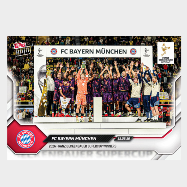 「GOH’S」FC Bayern München - 2026-27 Bundesliga Topps NOW® - Card 1 - PR: 1164