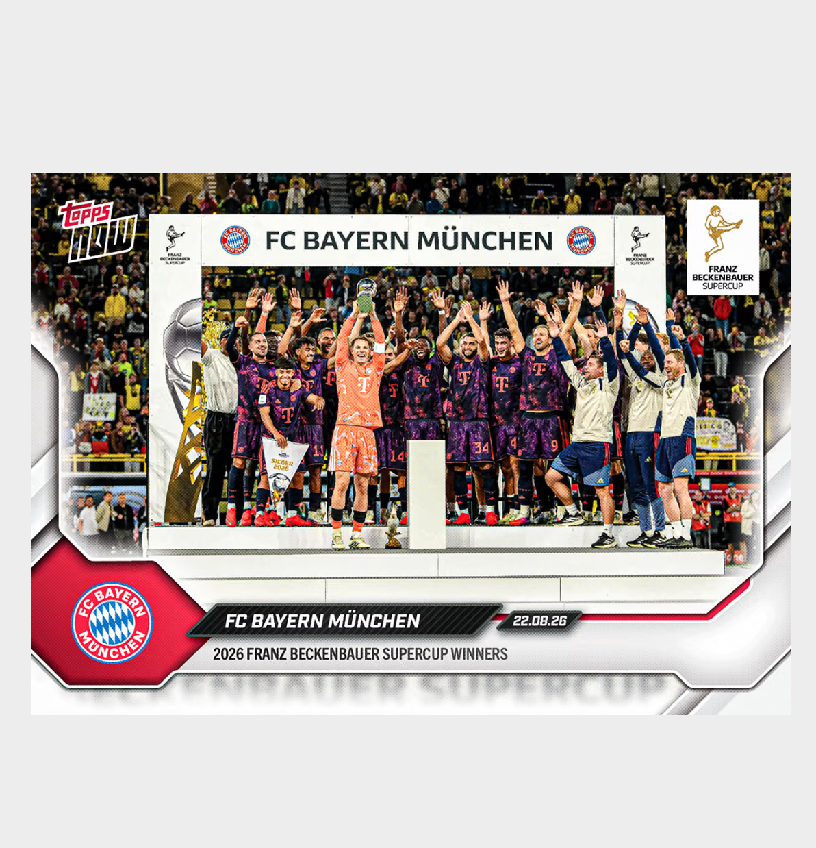 「GOH’S」FC Bayern München - 2026-27 Bundesliga Topps NOW® - Card 1 - PR: 1164