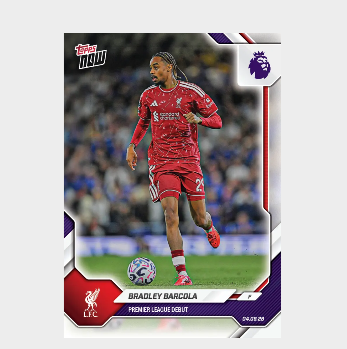 「GOH’S」Bradley Barcola - 2026-27 Premier League Topps NOW® - Card 16 - PR: 1554