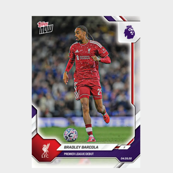 「GOH’S」Bradley Barcola - 2026-27 Premier League Topps NOW® - Card 16 - PR: 1554