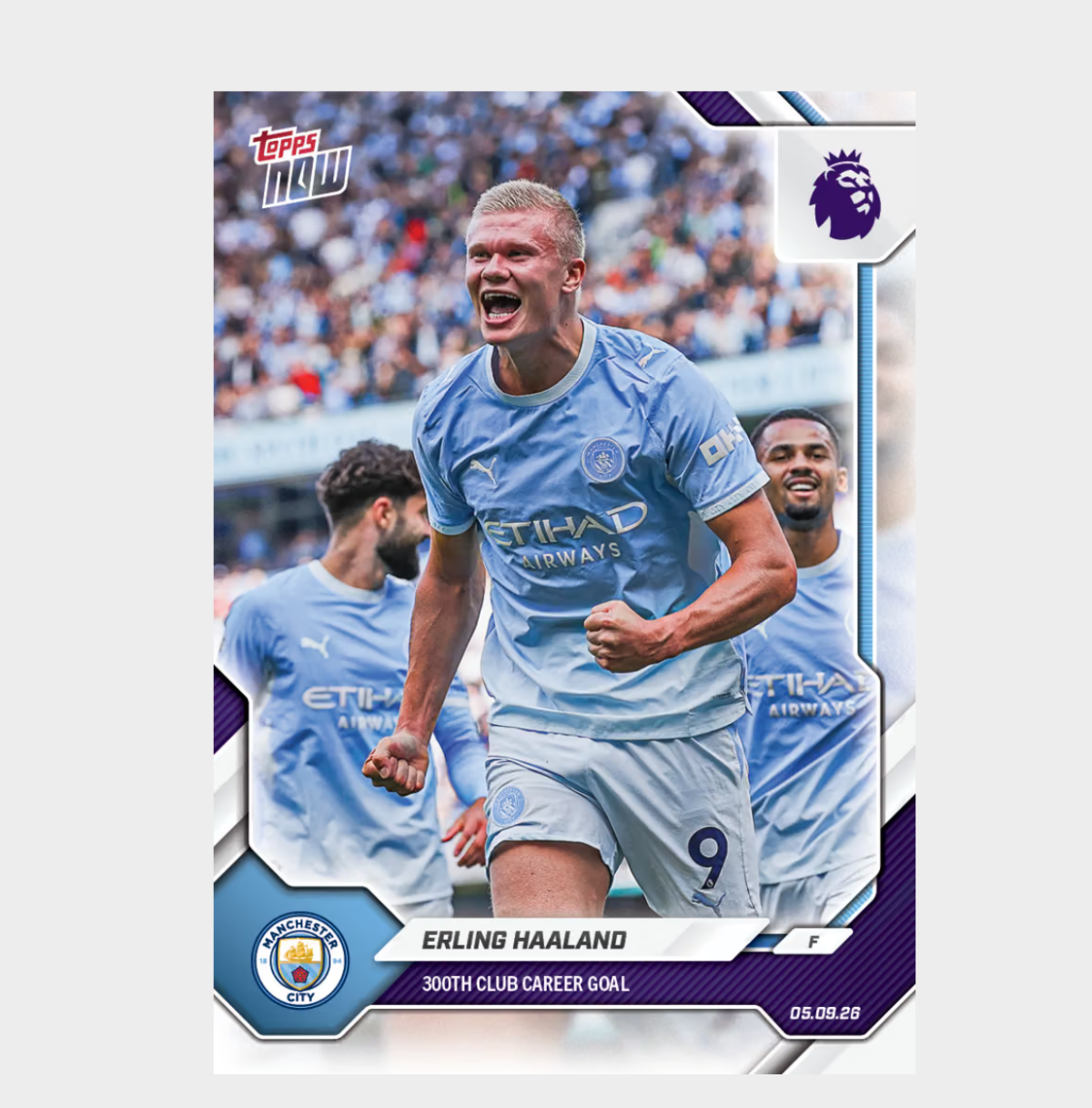「GOH’S」Erling Haaland - 2026-27 Premier League Topps NOW® - Card 17 - PR: 5292